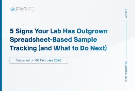 5 Signs Your Lab Has Outgrown Spreadsheet-Based Sample Tracking (and What to Do Next)